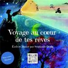 Couverture du livre « VOYAGE AU COEUR DE TES RÊVES » de Stephanie Dorin aux éditions Mindset