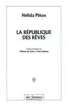 Couverture du livre « La république des rêves » de Nelida Pinon aux éditions Des Femmes