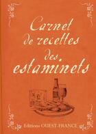 Couverture du livre « Carnet de recettes des estaminets » de Jacques Messiant aux éditions Ouest France