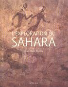 Couverture du livre « L'exploration du Sahara » de Jean-Marc Durou aux éditions Actes Sud