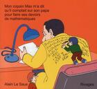 Couverture du livre « Mon copain Max m'a dit qu'il comptait sur son papa pour faire ses devoirs de mathématiques » de Alain Le Saux aux éditions Rivages