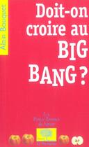 Couverture du livre « Doit-on croire au big bang ? » de Alain Bouquet aux éditions Le Pommier