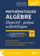 Couverture du livre « Mathématiques, algèbre t.2 ; objectif : prépa scientifique (4e édition) » de Nicolas Mouity Nzamba aux éditions Breal