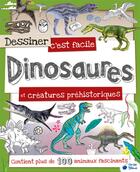 Couverture du livre « DESSINER C'EST FACILE ; dinosaures et créatures préhistoriques » de  aux éditions Cerise Bleue