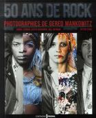 Couverture du livre « 50 ans de rock photographies de Gered Malkowitz » de Gered Mankowitz aux éditions Prisma