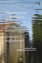 Couverture du livre « Distorsions cognitives » de Blandine Pennec et Nathalie Vincent-Arnaud aux éditions Pu Du Midi