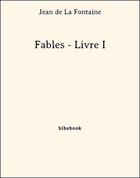 Couverture du livre « Fables t.1 » de Jean De La Fontaine aux éditions Bibebook