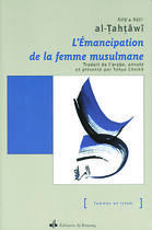 Couverture du livre « L'emancipation de la femme musulmane - le guide honnete pour l'education des filles et des garcons » de Tahtaawi R. aux éditions Albouraq