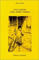 Couverture du livre « Une saison chez mere teresa » de Gray Marta aux éditions Ramuel