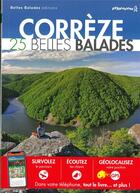 Couverture du livre « Corrèze : 25 belles balades » de  aux éditions Belles Balades