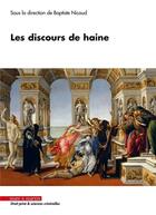 Couverture du livre « Les discours de haine » de Collectif et Baptiste Nicaud aux éditions Mare & Martin
