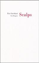 Couverture du livre « Scalps » de Eric Chevillard aux éditions Fata Morgana