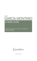 Couverture du livre « À huis clos » de Luis Garcia Montero aux éditions Caracteres