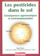 Couverture du livre « Les pesticides dans le sol » de Raoul Calvet aux éditions France Agricole