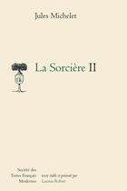 Couverture du livre « La Sorcière Tome 2 » de Jules Michelet aux éditions Stfm