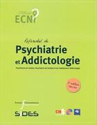 Couverture du livre « Référentiel de psychiatrie et addictologie ; psychiatrie de l'adulte, psychiatrie de l'enfant et de l'adolescent, addictologie » de  aux éditions Pu Francois Rabelais