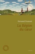 Couverture du livre « R2gion du coeur » de Dumont? F aux éditions Espace Nord