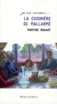 Couverture du livre « La cuisinière de Mallarmé » de Martine Rouart aux éditions Michel De Maule