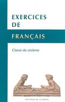 Couverture du livre « Exercices De Francais - Classe De Sixieme » de  aux éditions Traditions Monastiques