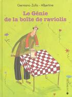 Couverture du livre « Le genie de la boite de raviolis » de Albertine Zullo aux éditions La Joie De Lire