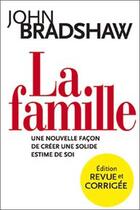 Couverture du livre « Famille » de John Bradshaw aux éditions Beliveau