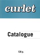 Couverture du livre « Catalogue » de Francois Curlet aux éditions Cneai