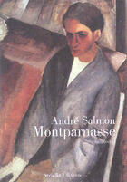 Couverture du livre « Montparnasse » de Andre Salmon aux éditions Arcadia