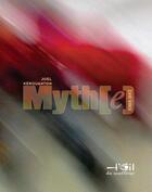 Couverture du livre « Myth(e) ; roman dansé » de Joel Kerouanton aux éditions L'oeil Du Souffleur