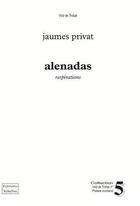 Couverture du livre « Alenadas » de Jaumes Privat aux éditions Troba Vox