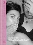 Couverture du livre « Berlin stories 2: ed broner. vagabondage diary » de Wagner Julia/Barth N aux éditions Hatje Cantz