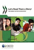 Couverture du livre « Let's read them a story ! the parent factor in education » de  aux éditions Ocde