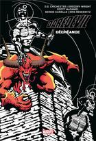 Couverture du livre « Daredevil : Déchéance » de Dan Chichester et Scott Mcdaniel aux éditions Panini