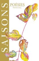 Couverture du livre « Saisons » de Florence Jacq aux éditions Librinova