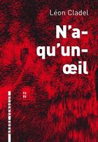 Couverture du livre « N'a-qu'un-oeil » de Leon Cladel aux éditions L'arbre Vengeur