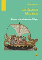 Couverture du livre « Les séances maqâmât » de Al-Hamadani aux éditions Orients