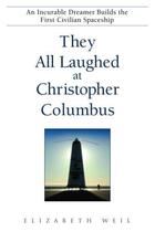 Couverture du livre « They All Laughed at Christopher Columbus » de Elizabeth Weil aux éditions Epagine