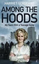 Couverture du livre « Among the Hoods » de Sergeant Harriet aux éditions Faber And Faber Digital