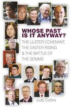 Couverture du livre « Whose Past is it Anyway » de Collins Jude aux éditions History Press Digital
