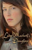 Couverture du livre « Lady MacBeth's Daughter » de Klein Lisa aux éditions Penguin Books Ltd Digital