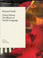 Couverture du livre « Richard tuttle the weave of textile language » de Hume aux éditions Tate Gallery