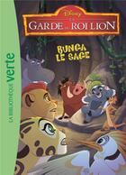 Couverture du livre « La garde du Roi Lion Tome 2 : Bunga le sage » de Disney aux éditions Hachette Jeunesse