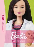 Couverture du livre « Barbie Métiers NED 02 - Vétérinaire » de Mattel aux éditions Hachette Jeunesse