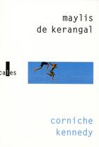 Couverture du livre « Corniche Kennedy » de Maylis De Kerangal aux éditions Verticales