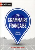 Couverture du livre « La grammaire française (édition 2013) » de David Duchamp et Loris Guery aux éditions Nathan
