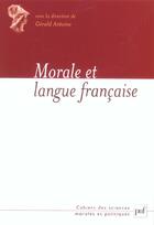 Couverture du livre « Morale et langue francaise » de Gerald Antoine aux éditions Puf