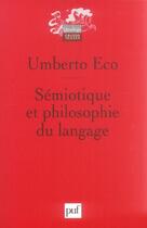 Couverture du livre « Semiotique et philosophie du langage » de Umberto Eco aux éditions Puf