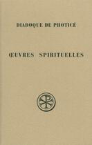 Couverture du livre « Oeuvres spirituelles » de Diadoque De Photice aux éditions Cerf