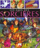 Couverture du livre « Amis des sorcieres » de Emilie Beaumont aux éditions Fleurus