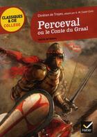 Couverture du livre « Perceval ou le conte du Graal » de Chretien De Troyes aux éditions Hatier