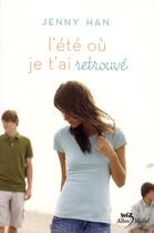 Couverture du livre « L'été où je t'ai retrouvé » de Jenny Han aux éditions Albin Michel Jeunesse